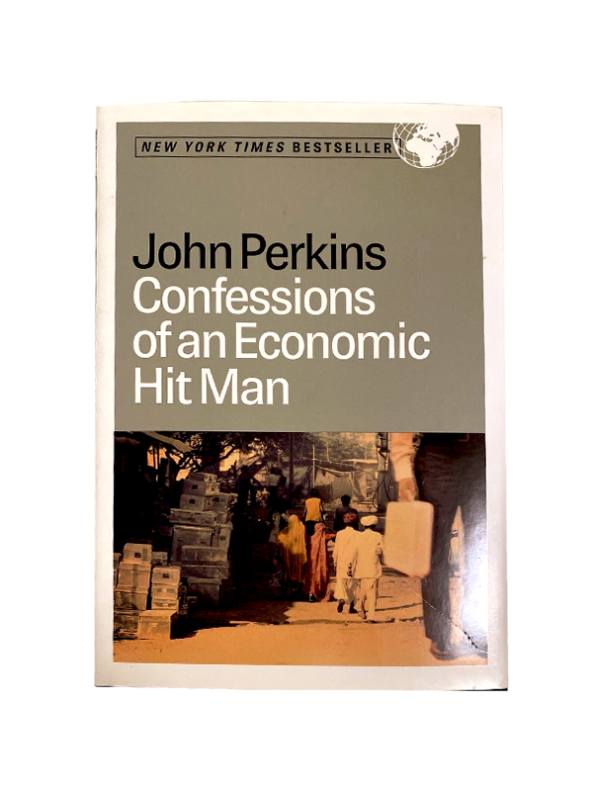 Confessions of an Economic Hit Man